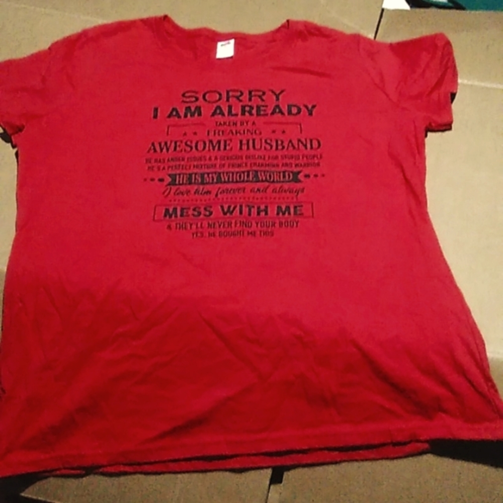 Red shirt Size XL Sorry I Am Already Taken By Freaking Awesome Husband